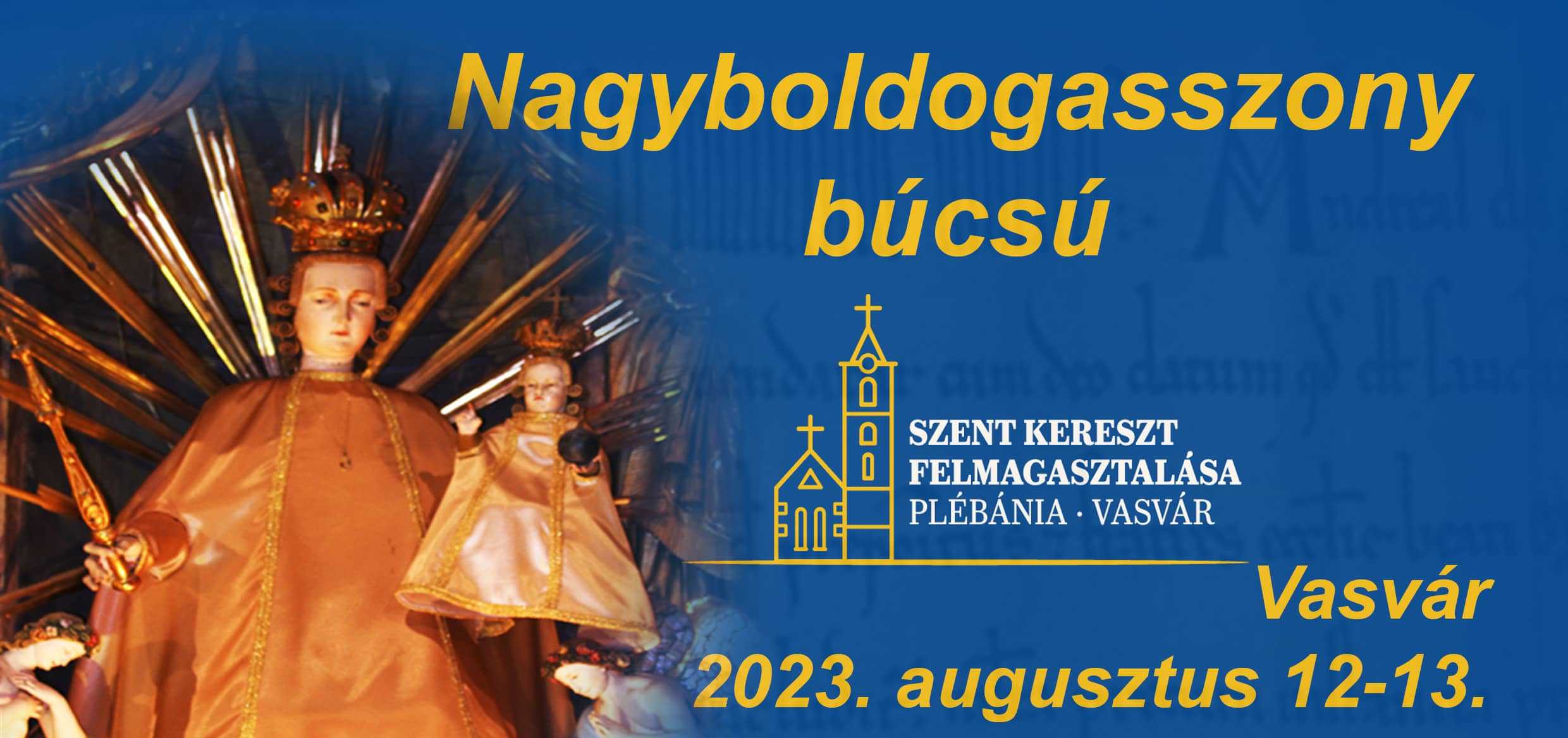 Nagyboldogasszony búcsú Vasváron